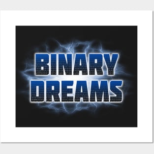 Binary Dreams "Think Like A Machine" by Basement Mastermind Posters and Art